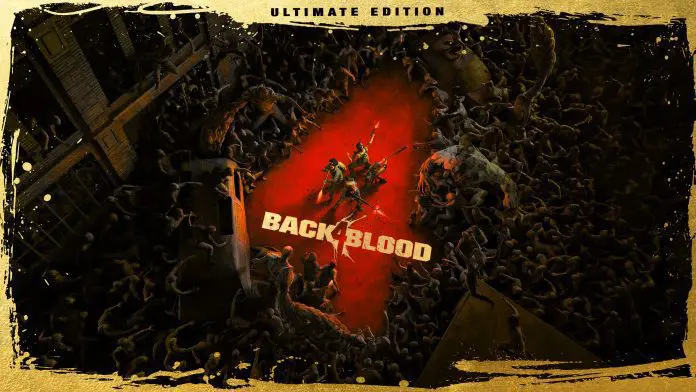 Back 4 Blood Back 4 Blood