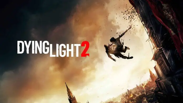 Dying Light 2 Dying Light 2