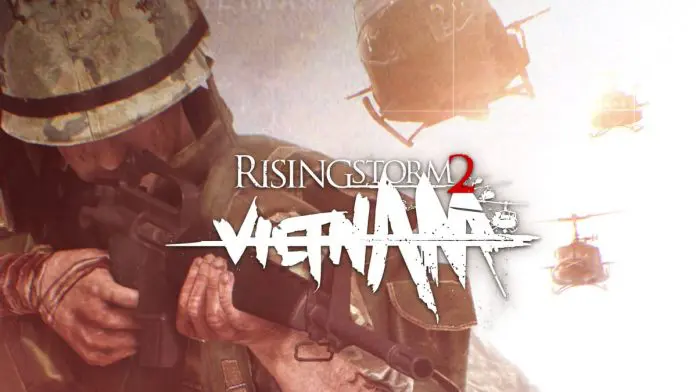 Rising Storm 2: Vietnam Rising Storm 2: Vietnam