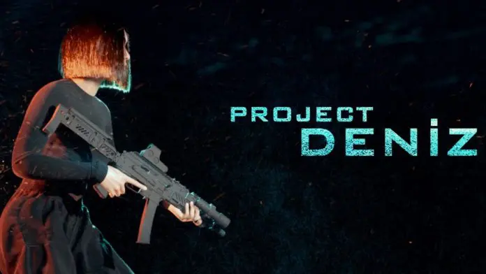 Project Deniz Project Deniz