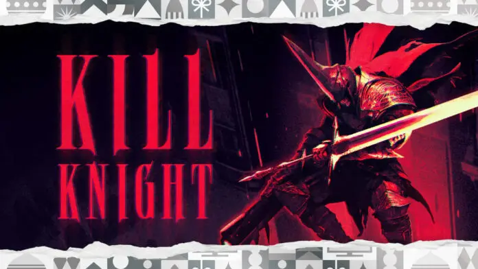 Kill Knight Kill Knight