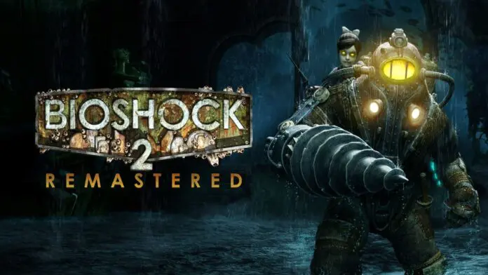 BioShock 2 Remastered BioShock 2 Remastered