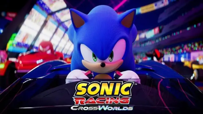 Sonic Racing: CrossWorlds Sonic Racing: CrossWorlds