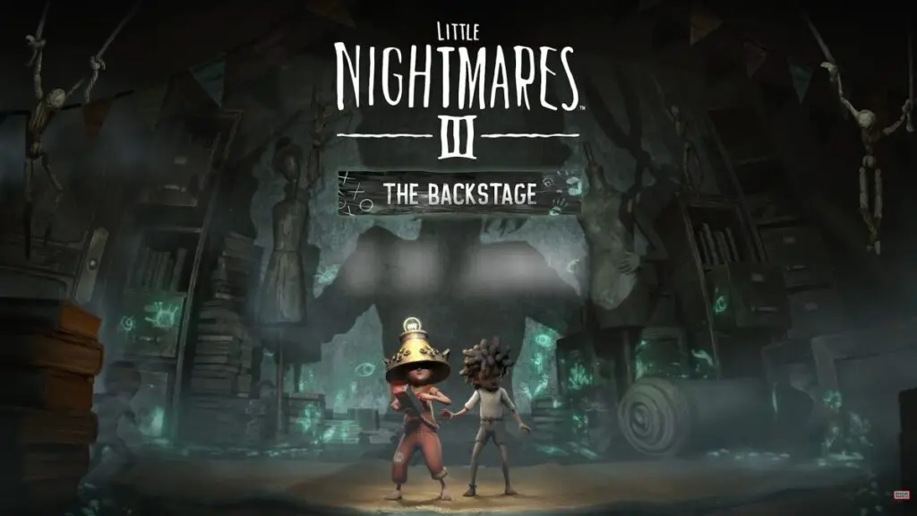 Little Nightmares 3 - The Backstage