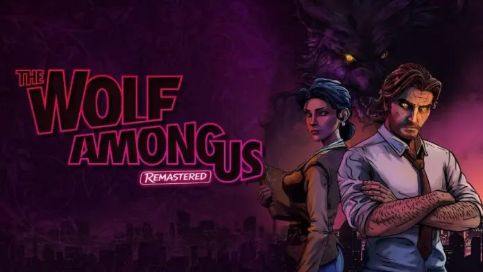 The Wolf Among Us Remastered
