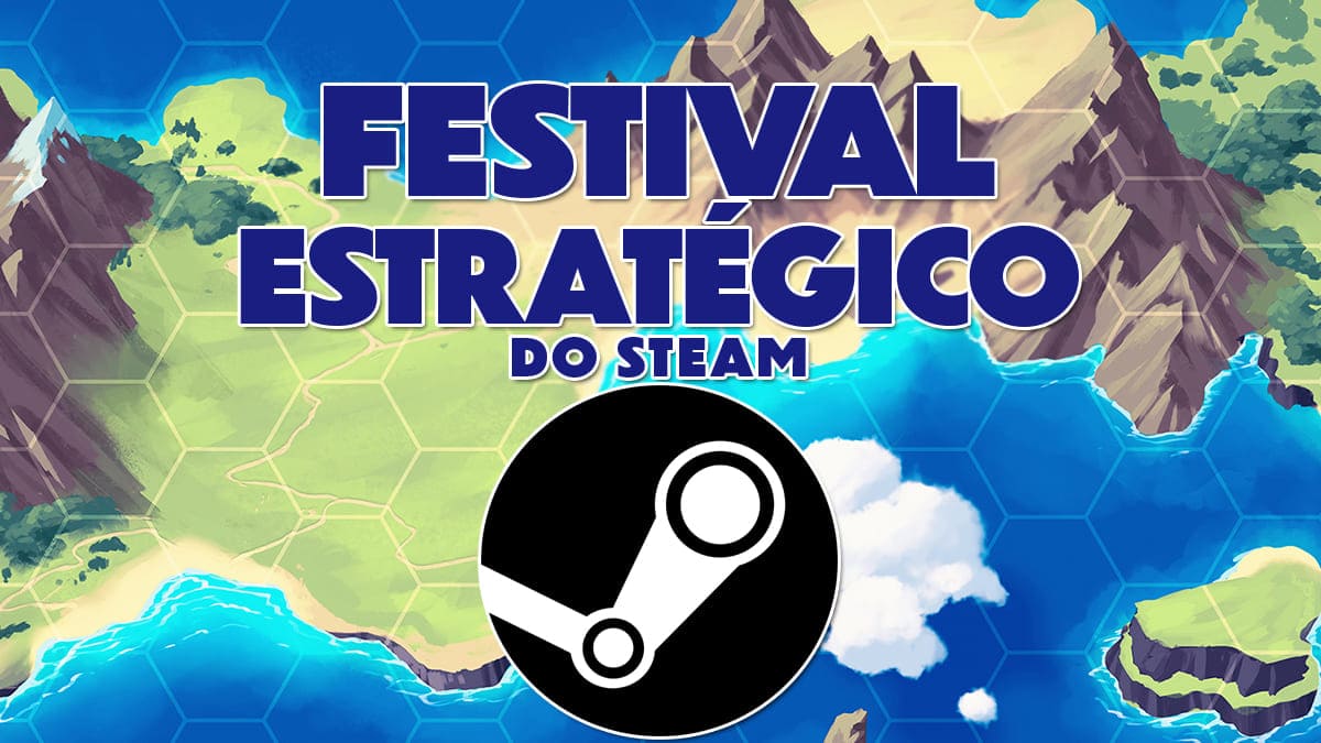 Começou O Festival Estratégico Na Steam Trazendo Dezenas De Jogos