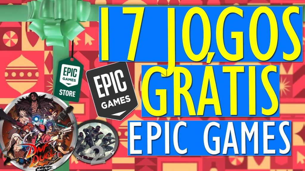 Epic Games vai entregar 17 jogos grátis neste final de ano