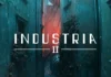 INDUSTRIA 2: Data de lançamento e requisitos para PC são revelados com novo trailer Industria 2